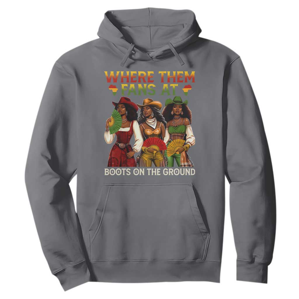 Where Them Fans At Boots On The Ground Hoodie Black African American Cowgirl Western Country Rodeo TS10 Charcoal Print Your Wear