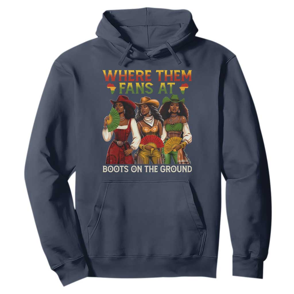 Where Them Fans At Boots On The Ground Hoodie Black African American Cowgirl Western Country Rodeo TS10 Navy Print Your Wear