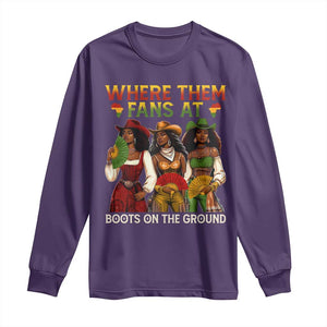 Where Them Fans At Boots On The Ground Long Sleeve Shirt Black African American Cowgirl Western Country Rodeo TS10 Purple Print Your Wear