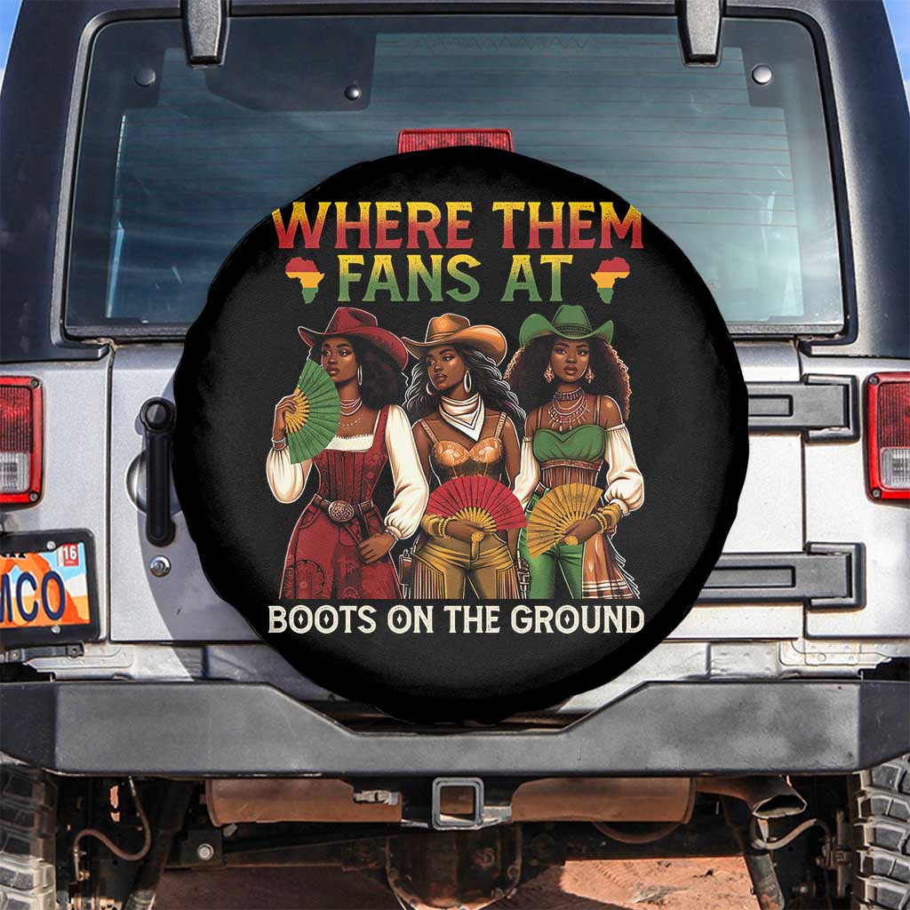 Where Them Fans At Boots On The Ground Spare Tire Cover Black African American Cowgirl Western Country Rodeo TS10 No hole Black Print Your Wear
