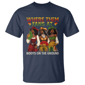 Where Them Fans At Boots On The Ground T Shirt Black African American Cowgirl Western Country Rodeo TS10 Navy Print Your Wear