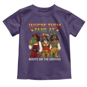 Where Them Fans At Boots On The Ground Toddler T Shirt Black African American Cowgirl Western Country Rodeo TS10 Purple Print Your Wear