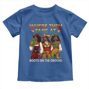 Where Them Fans At Boots On The Ground Toddler T Shirt Black African American Cowgirl Western Country Rodeo TS10 Royal Blue Print Your Wear