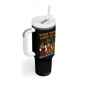 Where Them Fans At Boots On The Ground Tumbler With Handle Black African American Cowgirl Western Country Rodeo TS10 Print Your Wear