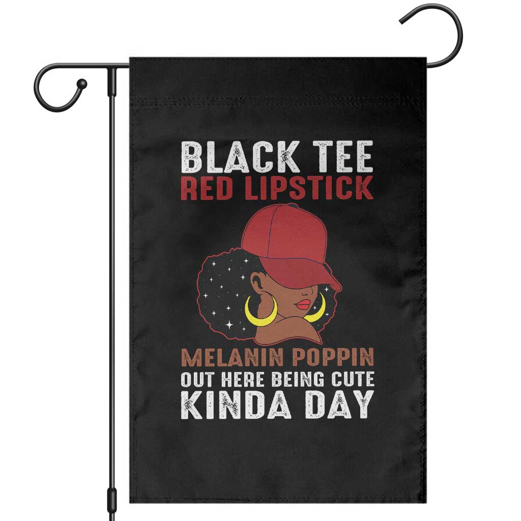 Funny African American Afro Queen Garden Flag Black Tee Red Lipstick Melanin Poppin Out Here Being Cute TS10 Black Print Your Wear
