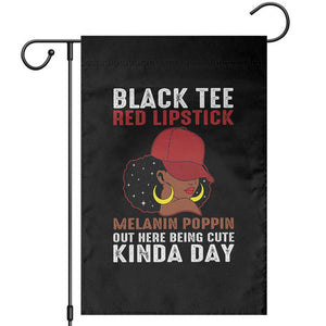 Funny African American Afro Queen Garden Flag Black Tee Red Lipstick Melanin Poppin Out Here Being Cute TS10 Black Print Your Wear