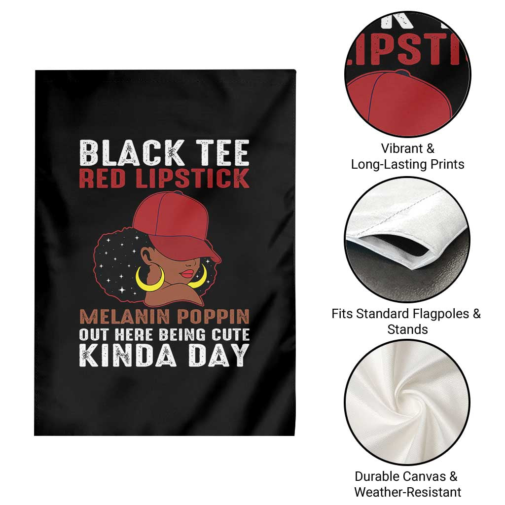 Funny African American Afro Queen Garden Flag Black Tee Red Lipstick Melanin Poppin Out Here Being Cute TS10 Print Your Wear