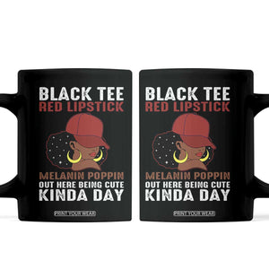 Funny African American Afro Queen Coffee Mug Black Tee Red Lipstick Melanin Poppin Out Here Being Cute TS10 Black Print Your Wear