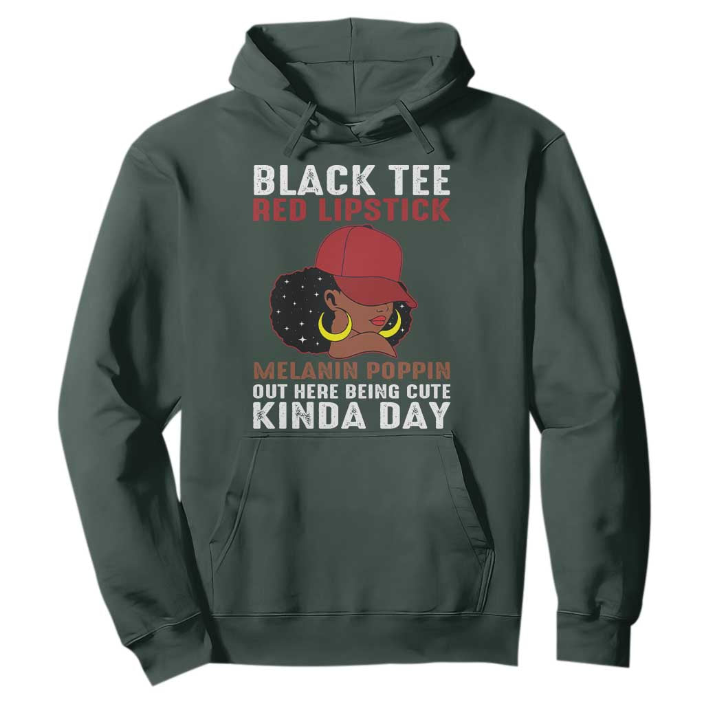 Funny African American Afro Queen Hoodie Black Tee Red Lipstick Melanin Poppin Out Here Being Cute TS10 Dark Forest Green Print Your Wear