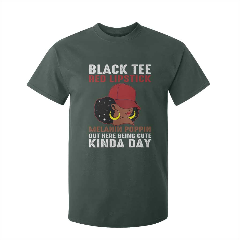 Funny African American Afro Queen T Shirt For Kid Black Tee Red Lipstick Melanin Poppin Out Here Being Cute TS10 Dark Forest Green Print Your Wear