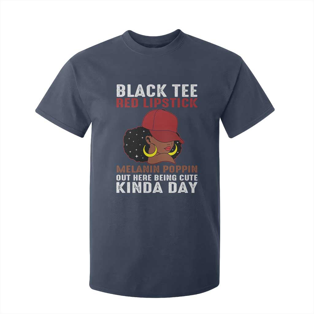 Funny African American Afro Queen T Shirt For Kid Black Tee Red Lipstick Melanin Poppin Out Here Being Cute TS10 Navy Print Your Wear