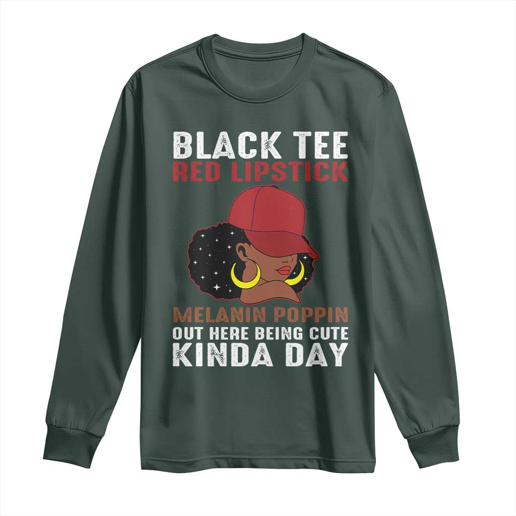 Funny African American Afro Queen Long Sleeve Shirt Black Tee Red Lipstick Melanin Poppin Out Here Being Cute TS10 Dark Forest Green Print Your Wear