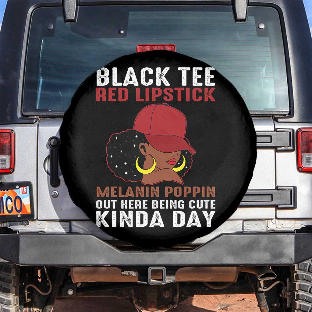 Funny African American Afro Queen Spare Tire Cover Black Tee Red Lipstick Melanin Poppin Out Here Being Cute TS10 No hole Black Print Your Wear