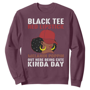 Funny African American Afro Queen Sweatshirt Black Tee Red Lipstick Melanin Poppin Out Here Being Cute TS10 Maroon Print Your Wear