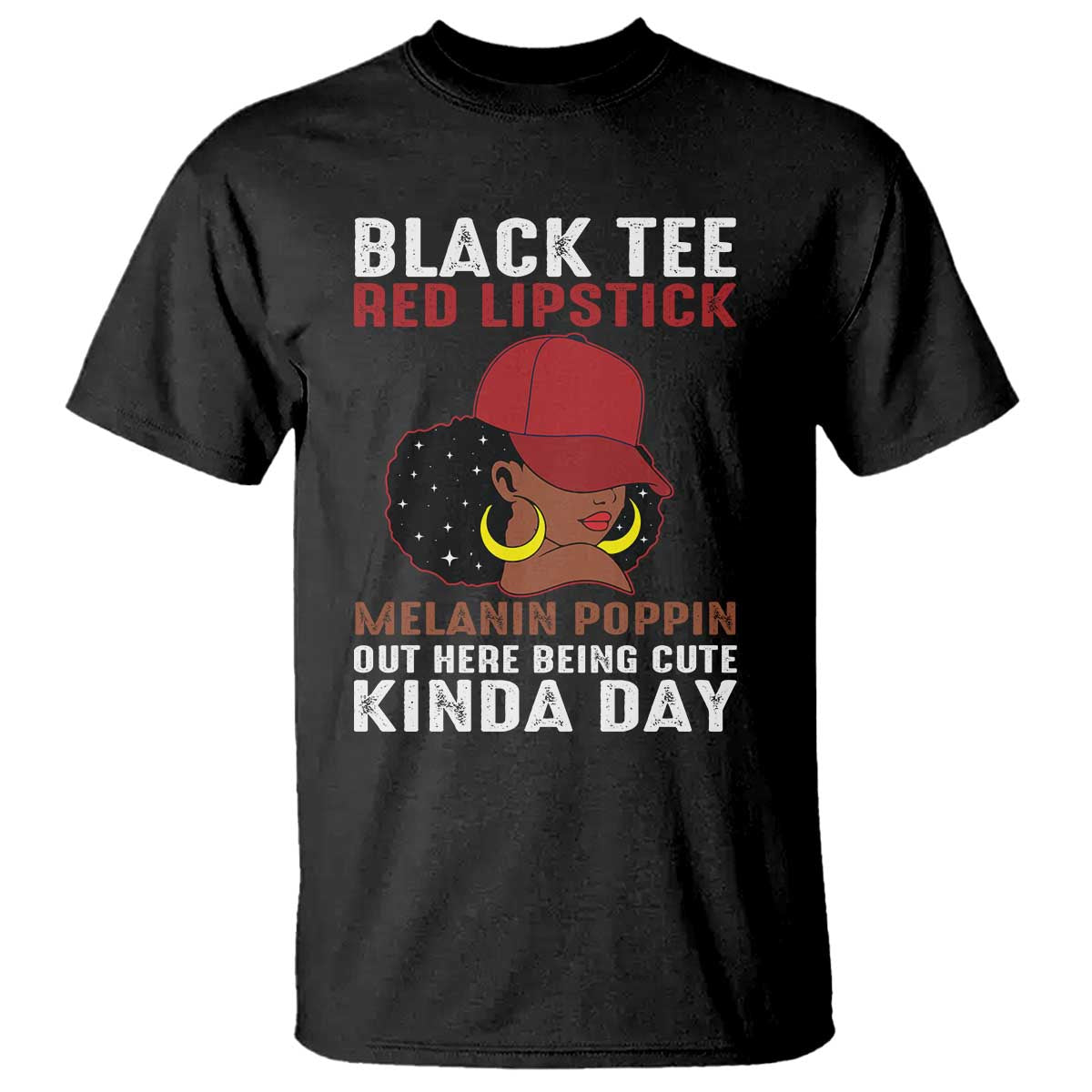 Funny African American Afro Queen T Shirt Black Tee Red Lipstick Melanin Poppin Out Here Being Cute TS10 Black Print Your Wear