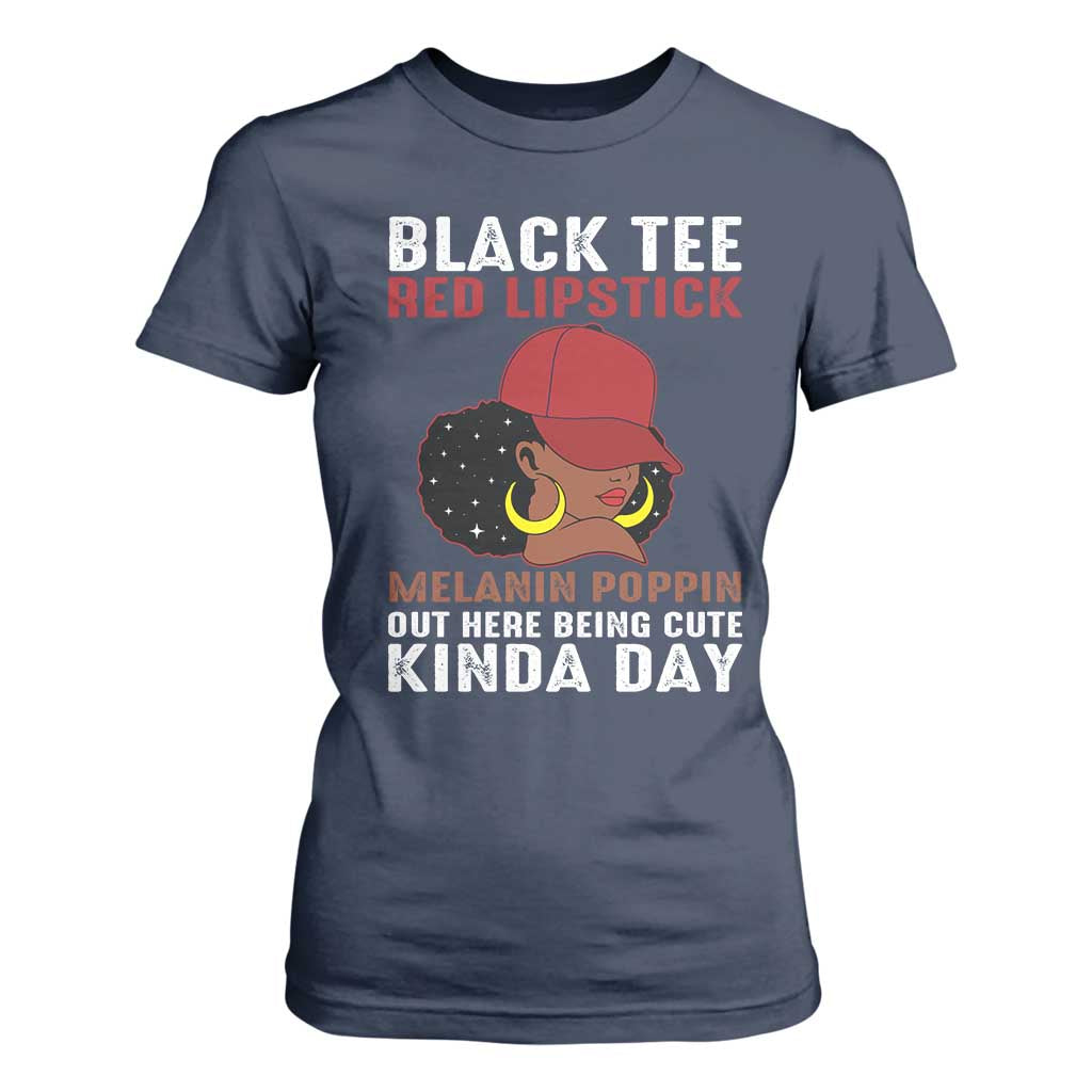 Funny African American Afro Queen T Shirt For Women Black Tee Red Lipstick Melanin Poppin Out Here Being Cute TS10 Navy Print Your Wear