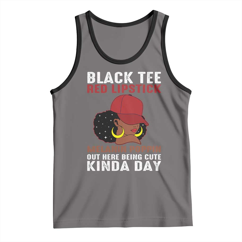Funny African American Afro Queen Tank Top Black Tee Red Lipstick Melanin Poppin Out Here Being Cute TS10 Deep Heather Black Print Your Wear