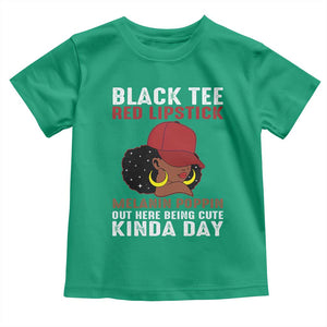 Funny African American Afro Queen Toddler T Shirt Black Tee Red Lipstick Melanin Poppin Out Here Being Cute TS10 Irish Green Print Your Wear