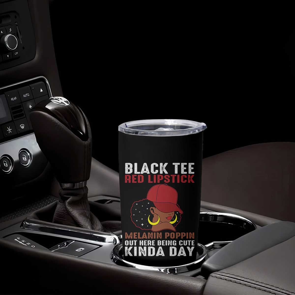 Funny African American Afro Queen Tumbler Cup Black Tee Red Lipstick Melanin Poppin Out Here Being Cute TS10 Print Your Wear