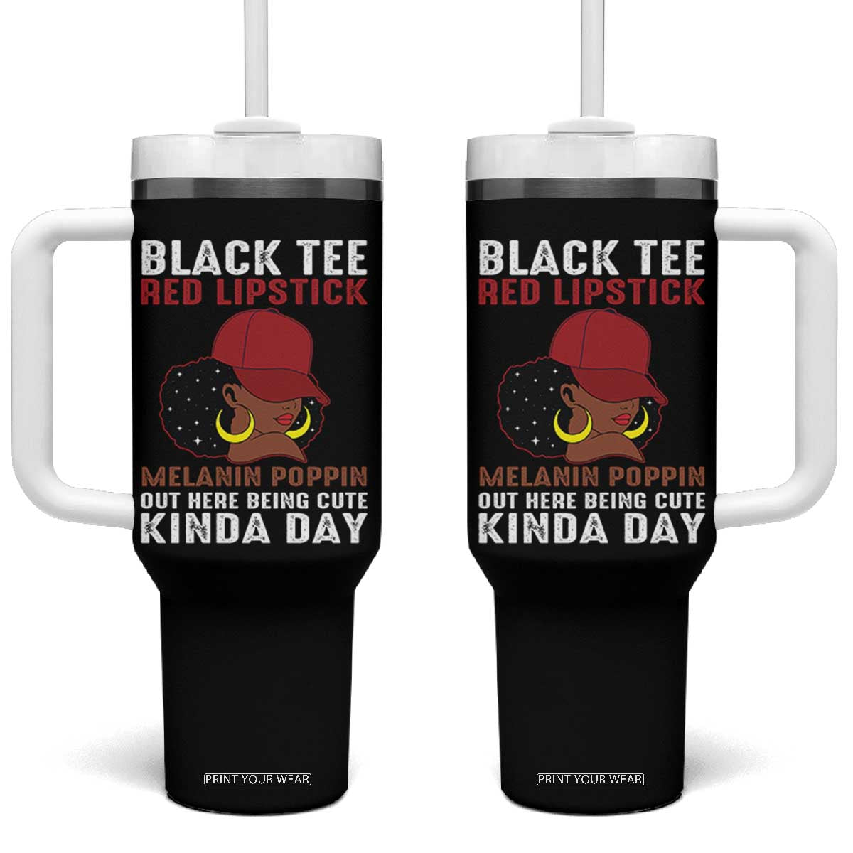 Funny African American Afro Queen Tumbler With Handle Black Tee Red Lipstick Melanin Poppin Out Here Being Cute TS10 One Size: 40 oz Black Print Your Wear
