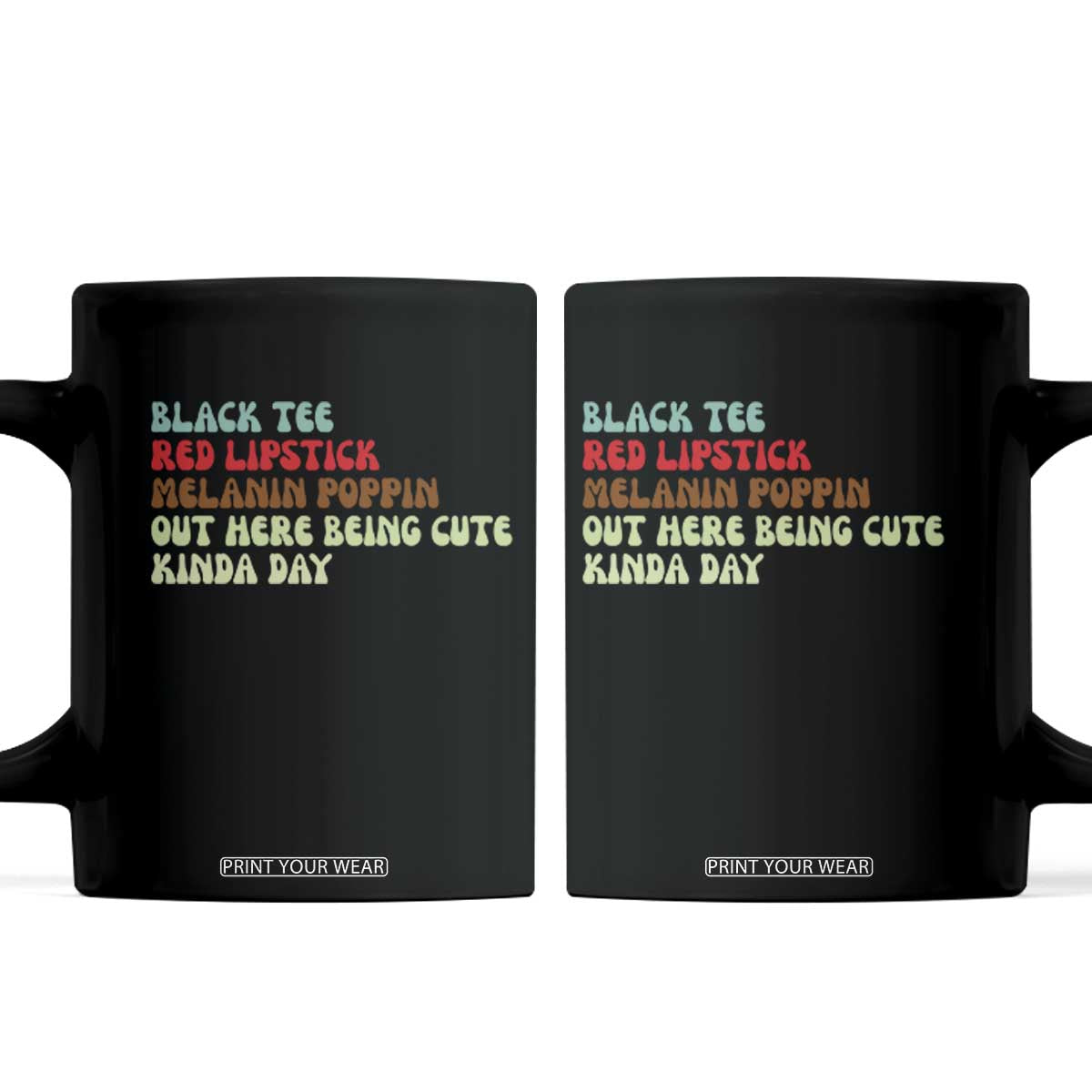Melanin Poppin Black Girl Pride Coffee Mug Funny Juneteenth Saying Afro Black Women Queen TS10 Black Print Your Wear