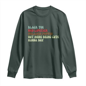 Melanin Poppin Black Girl Pride Long Sleeve Shirt Funny Juneteenth Saying Afro Black Women Queen TS10 Dark Forest Green Print Your Wear
