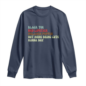Melanin Poppin Black Girl Pride Long Sleeve Shirt Funny Juneteenth Saying Afro Black Women Queen TS10 Navy Print Your Wear