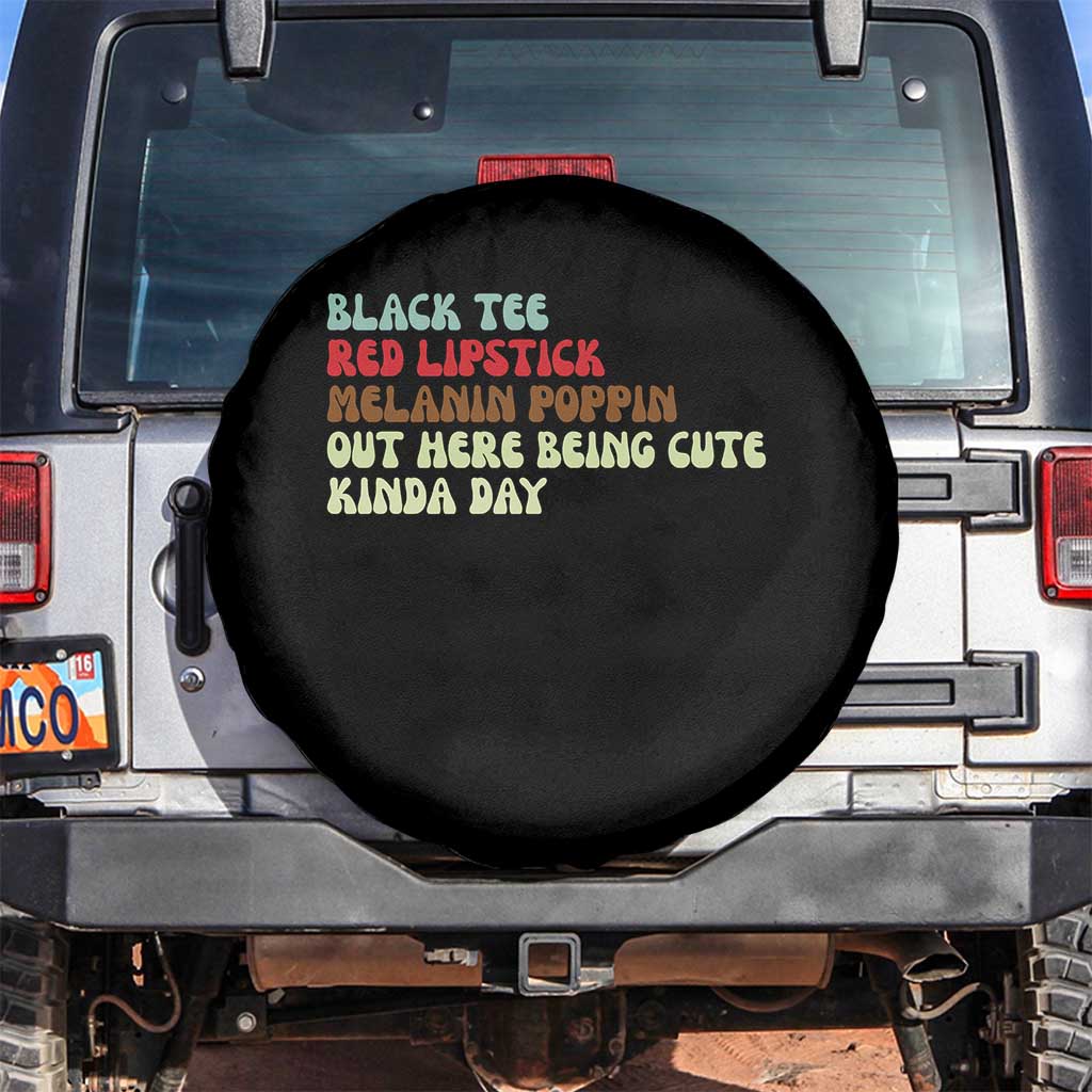 Melanin Poppin Black Girl Pride Spare Tire Cover Funny Juneteenth Saying Afro Black Women Queen TS10 No hole Black Print Your Wear