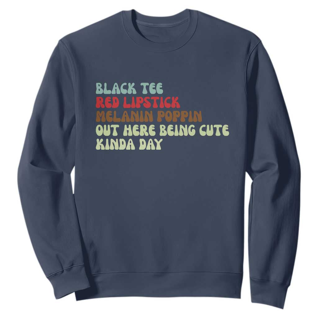 Melanin Poppin Black Girl Pride Sweatshirt Funny Juneteenth Saying Afro Black Women Queen TS10 Navy Print Your Wear