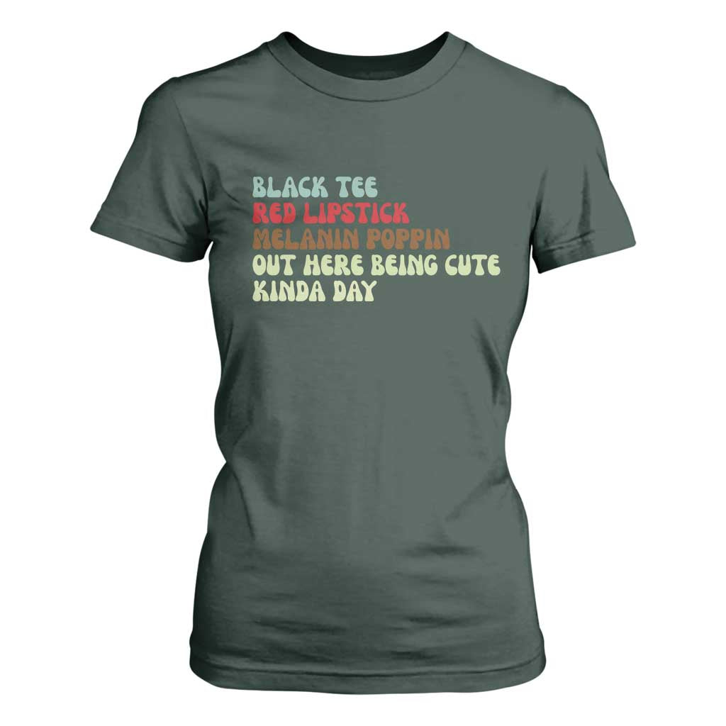 Melanin Poppin Black Girl Pride T Shirt For Women Funny Juneteenth Saying Afro Black Women Queen TS10 Dark Forest Green Print Your Wear