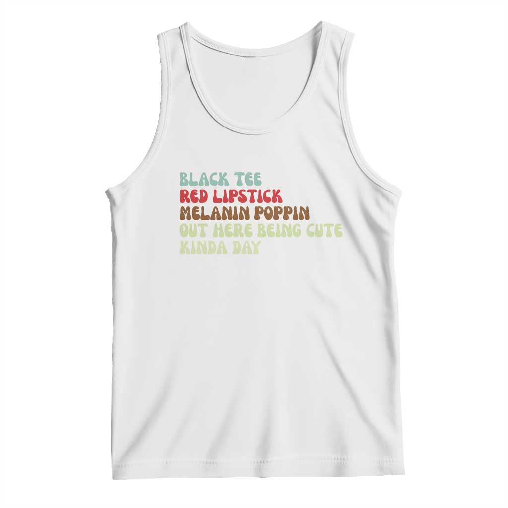 Melanin Poppin Black Girl Pride Tank Top Funny Juneteenth Saying Afro Black Women Queen TS10 White Print Your Wear
