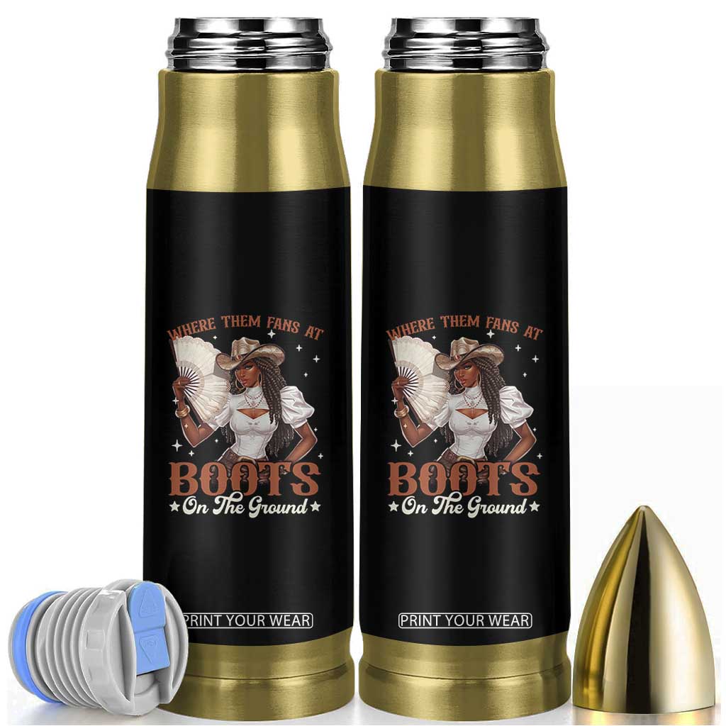 Black Cowgirl Bullet Tumbler Where Them Fans At Boots On The Ground TS10 Black Print Your Wear