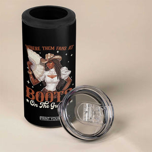 Black Cowgirl 4 in 1 Can Cooler Tumbler Where Them Fans At Boots On The Ground TS10 Print Your Wear