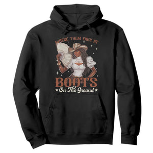 Black Cowgirl Hoodie Where Them Fans At Boots On The Ground TS10 Black Print Your Wear