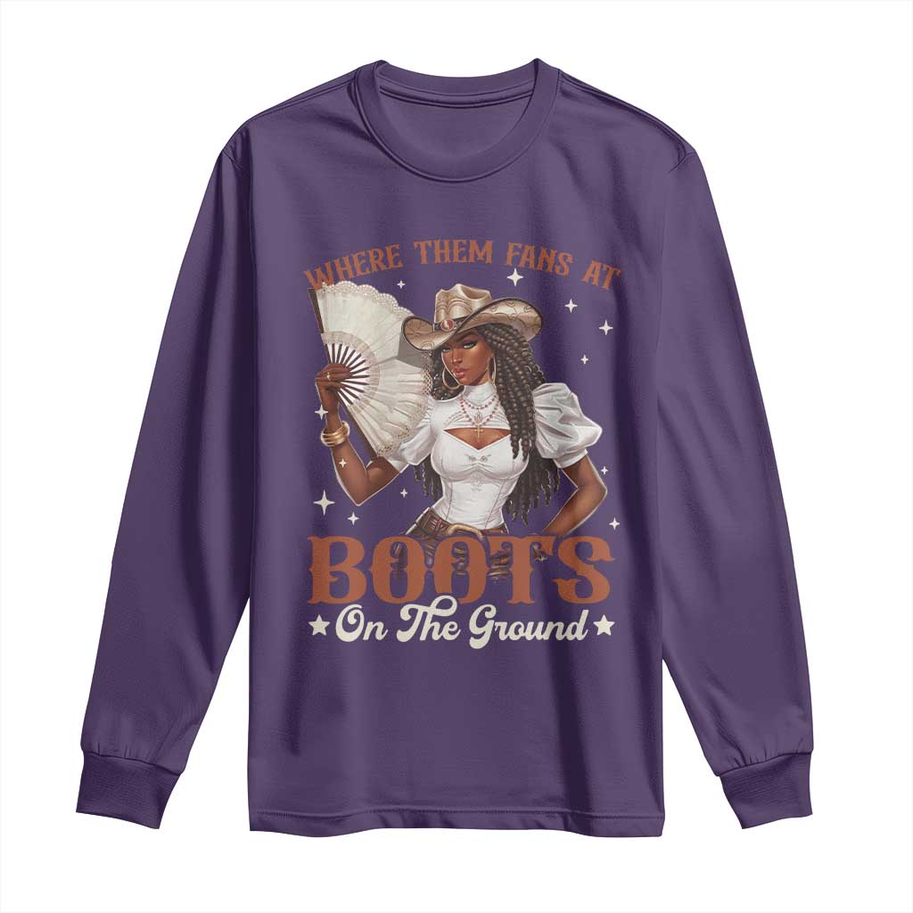 Black Cowgirl Long Sleeve Shirt Where Them Fans At Boots On The Ground TS10 Purple Print Your Wear