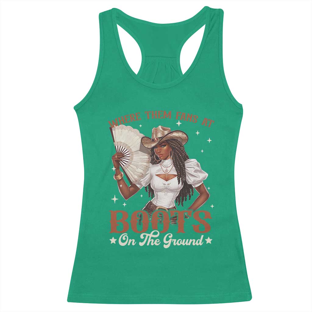 Black Cowgirl Racerback Tank Top Where Them Fans At Boots On The Ground TS10 Irish Green Print Your Wear