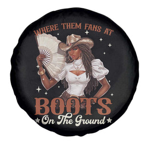 Black Cowgirl Spare Tire Cover Where Them Fans At Boots On The Ground TS10 Print Your Wear