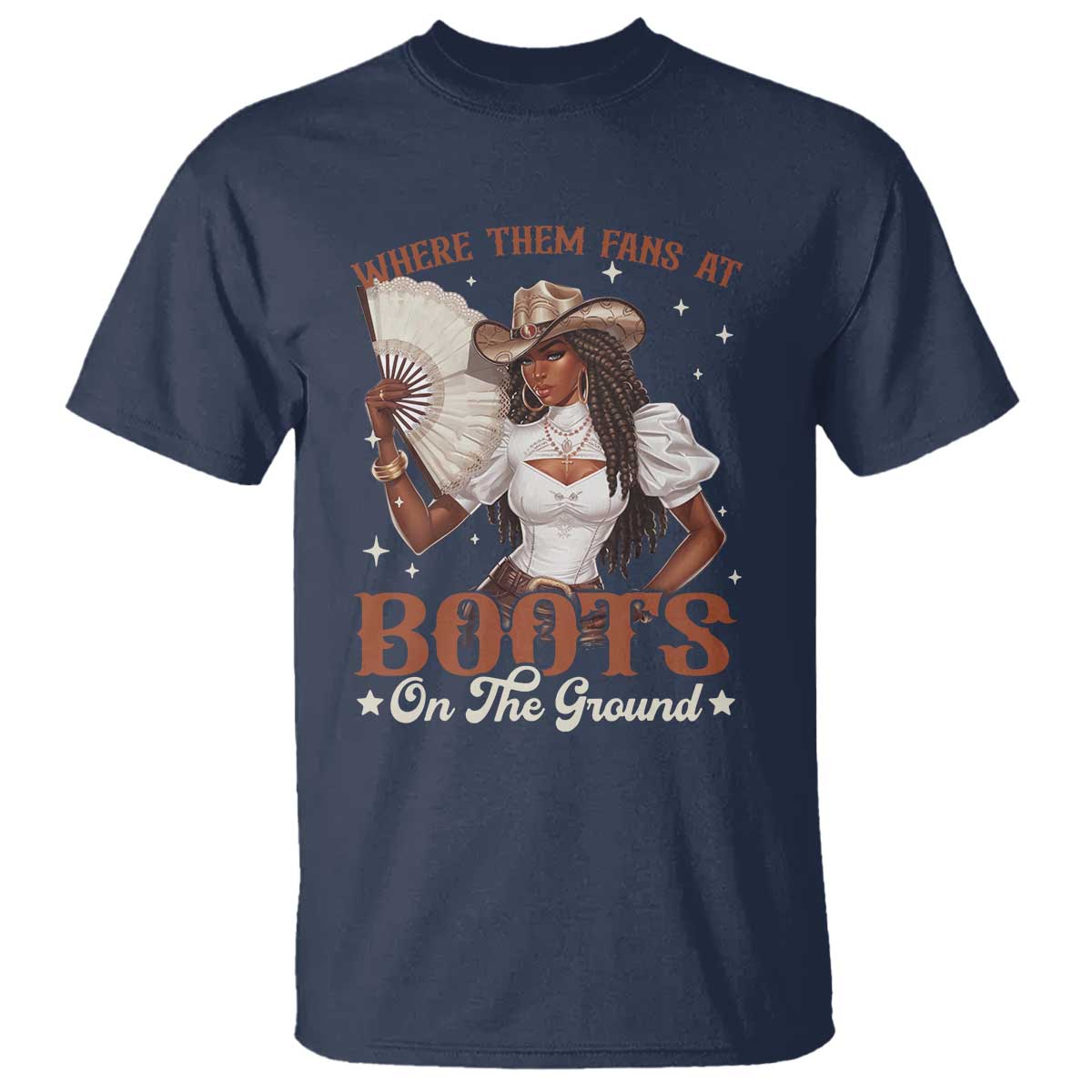 Black Cowgirl T Shirt Where Them Fans At Boots On The Ground TS10 Navy Print Your Wear