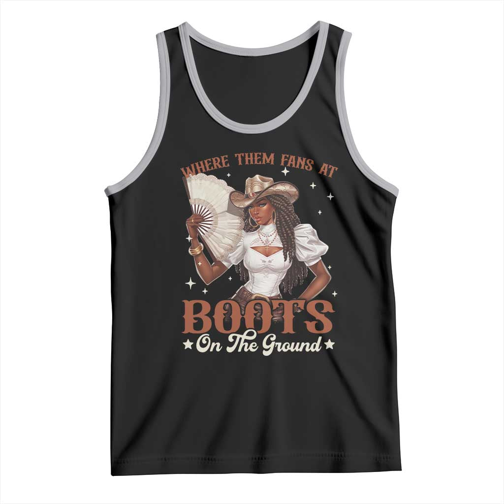 Black Cowgirl Tank Top Where Them Fans At Boots On The Ground TS10 Black Athletic Heather Print Your Wear