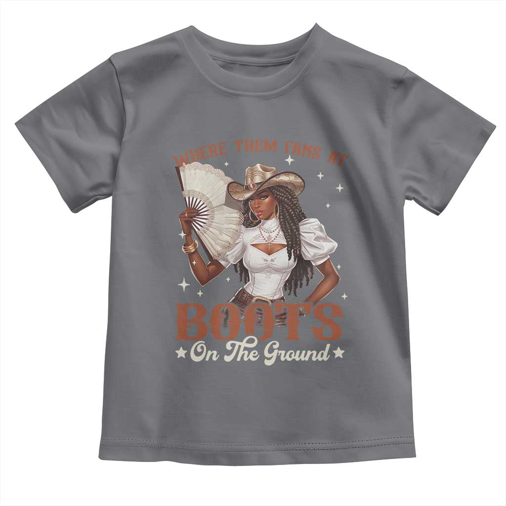 Black Cowgirl Toddler T Shirt Where Them Fans At Boots On The Ground TS10 Charcoal Print Your Wear