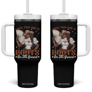Black Cowgirl Tumbler With Handle Where Them Fans At Boots On The Ground TS10 One Size: 40 oz Black Print Your Wear
