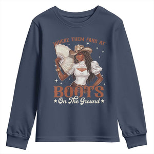 Black Cowgirl Youth Sweatshirt Where Them Fans At Boots On The Ground TS10 Navy Print Your Wear