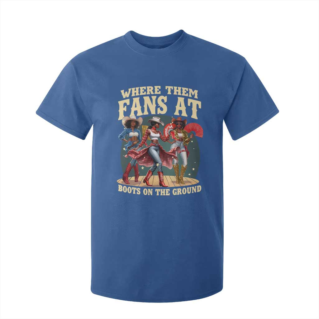 Where Them Fans At Boots On The Ground Black Cowgirl T Shirt For Kid TS10 Royal Blue Print Your Wear
