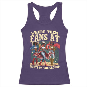Where Them Fans At Boots On The Ground Black Cowgirl Racerback Tank Top TS10 Purple Print Your Wear