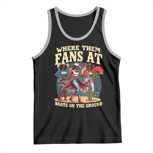 Where Them Fans At Boots On The Ground Black Cowgirl Tank Top TS10 Black Athletic Heather Print Your Wear
