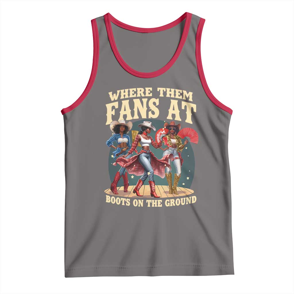Where Them Fans At Boots On The Ground Black Cowgirl Tank Top TS10 Deep Heather Red Print Your Wear