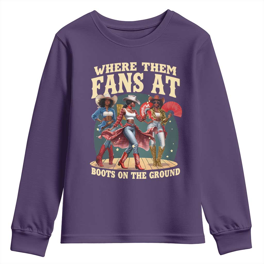 Where Them Fans At Boots On The Ground Black Cowgirl Youth Sweatshirt TS10 Purple Print Your Wear