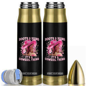 Boots and Bling Its A Cowgirl Thing Western Cowgirl Bullet Tumbler TS10 Black Print Your Wear