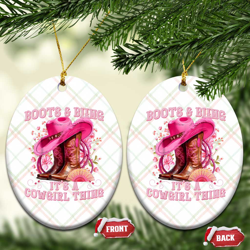 Boots and Bling Its A Cowgirl Thing Western Cowgirl Ceramic Ornament TS10 Print Your Wear
