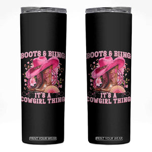 Boots and Bling Its A Cowgirl Thing Western Cowgirl Skinny Tumbler TS10 Black Print Your Wear
